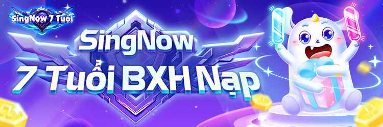 singnow-7-tuoi-bxh-nap