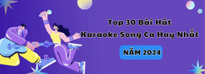nhung-bai-hat-karaoke-song-ca