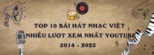 10-bai-hat-nhac-viet-nhieu-luot-xem